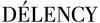 Dèlency